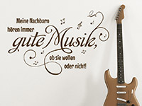 Lustiger Wandtattoo Spruch Gute Musik in Farbe