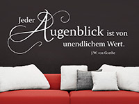 Wandtattoo Jeder Augenblick ist im Wohnzimmer