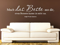 Wandtattoo Mach das Beste aus dir... im Wohnzimmer