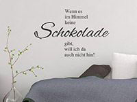 Wandtattoo Spruch Schokolade im Himmel im Wohnzimmer