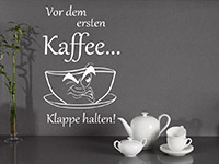 Wandtattoo Vor dem ersten Kaffee... | Bild 3