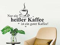 Lustiges Wandtattoo Heißer Kaffee auf heller Wand