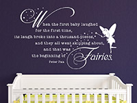 Peter Pan Zitat Wandtattoo The beginning of Fairies im Babyzimmer