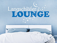 Lounge Wandtattoo Langschläfer über dem Bett