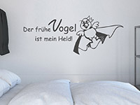 Witziges Wandtattoo Der frühe Vogel ist mein Held über dem Bett