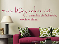 Wandtattoo Spruch Wenn der Weg im Wohnzimmer