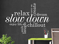 Wandtattoo Relax, slow down | Bild 4