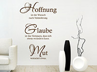 Wandtattoo Hoffnung Glaube Mut im Flur