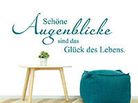 schönes Augenblicke Spruch Wandtattoo