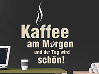 Zweifarbiges Wandtattoo Kaffee am Morgen auf dunkler Wand