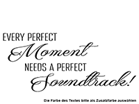 Wandtattoo Every perfect Moment Motivansicht