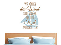 Wandtattoo Wir kÃ¶nnen den Wind nicht Ã¤ndern