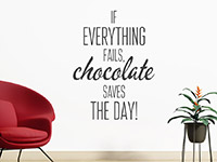 Wandtattoo If everything fails chocolate saves the day