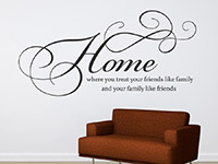 Wandtattoo Home where you treat your friends