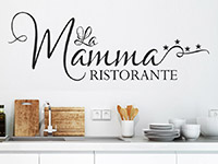 Wandtattoo La Mamma Ristorante in der Küche