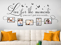 Wandtattoo Fotorahmen Live for the moments im Wohnzimmer