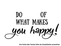 Wandtattoo What makes you happy Motivansicht