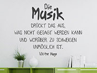 Wandtattoo Die Musik drückt das aus... im Wohnzimmer