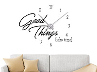 Wandtattoo Uhr Good Things