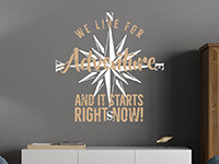 Vintage Stil Wandtattoo Spruch We live for Adventure