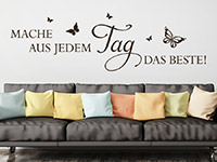 Wandtattoo Mache aus jedem Tag das Beste im Wohnzimmer