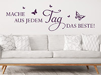 Spruch Wandtattoo Mache aus jedem Tag das Beste über der Couch