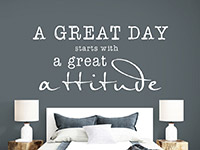 Wandtattoo Spruch A great day über dem Bett