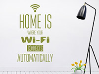 Englisches Wandtattoo Home is where your Wi-Fi in Farbe