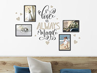 Wandtattoo Fotorahmen Love is always magic im Schlafzimmer