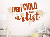 Wandtattoo Every child is an artist im Kinderzimmer