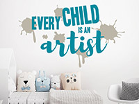 Kinder Wandtattoo Every child is an artist über dem Bett