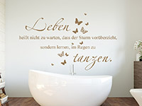 Spruch Wandtattoo Leben mit Schmetterlingen im Bad