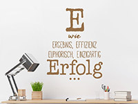 Büro Wandtattoo E wie Erfolg auf heller Wand