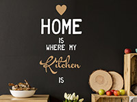 Wandtattoo Home is mit Wunschtext in der Küche