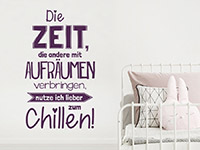 Cooles Jugend Wandtattoo Zeit zum Chillen neben dem Bett