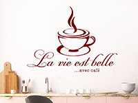 Kaffee Wandtattoo La vie est belle avec café in rot