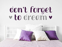Wandtattoo Don't forget to dream im Schlafzimmer