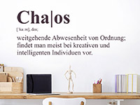 Wandtattoo Chaos Definition am Arbeitsplatz