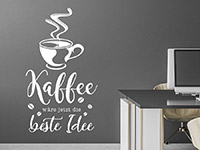 Küchen Wandtattoo Kaffee die beste Idee am Arbeitsplatz