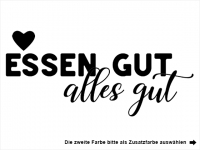 Wandtattoo Essen gut alles gut mit Herz