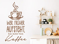 Wandtattoo Kaffee für Frühaufsteher in der Küche