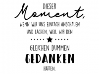 Wandtattoo Dieser Moment Motivansicht