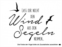 Wandtattoo Lass dir nicht den Wind Motivansicht