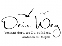 Wandtattoo Dein Weg beginnt dort