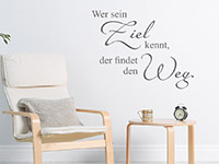 Wandtattoo Wer sein Ziel kennt im Wohnzimmer