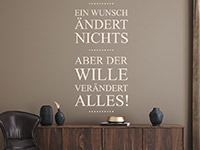 Spruch Wandtattoo Ein Wunsch ändert nichts