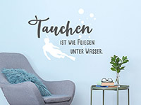 Wandtattoo Tauchen ist wie Fliegen im Wohnzimmer