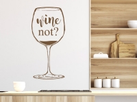Weinglas Wandtattoo Wine not? in der Küche