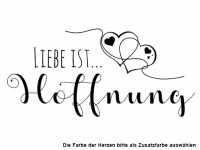 Wandtattoo Liebe ist Hoffnung