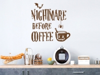 Wandtattoo Nightmare before Coffee in braun in der Küche